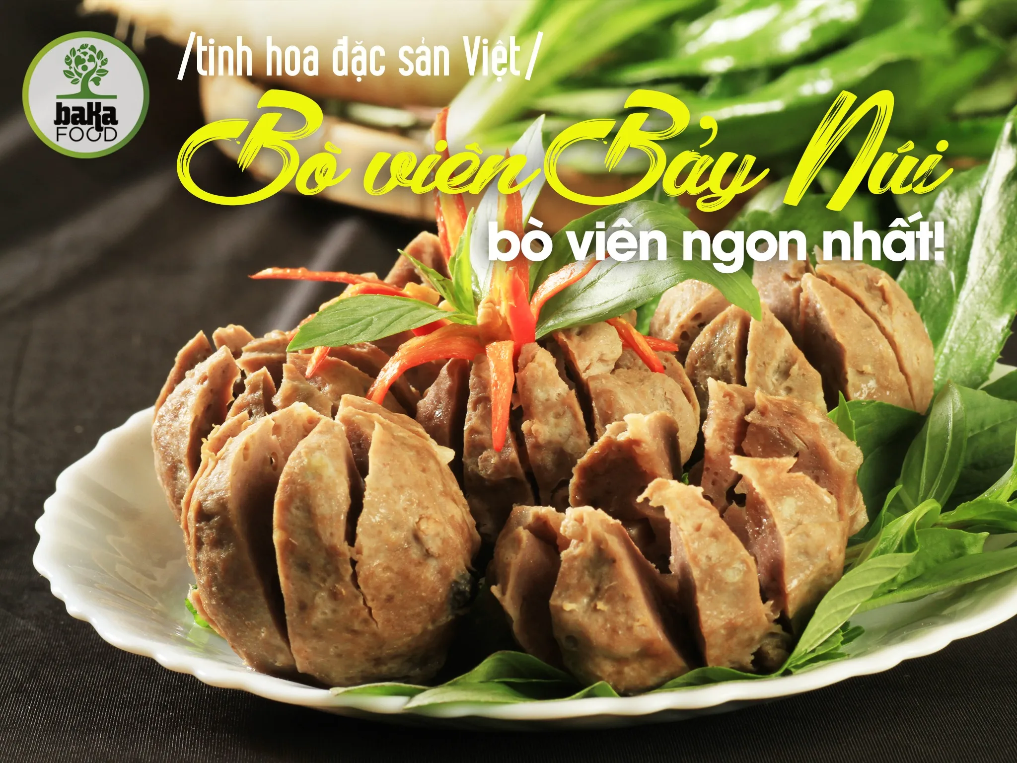 Bò viên Bảy Núi được yêu thích nhờ làm từ thịt tươi, không phụ gia